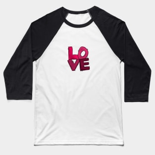 Hot pink LOVE Baseball T-Shirt